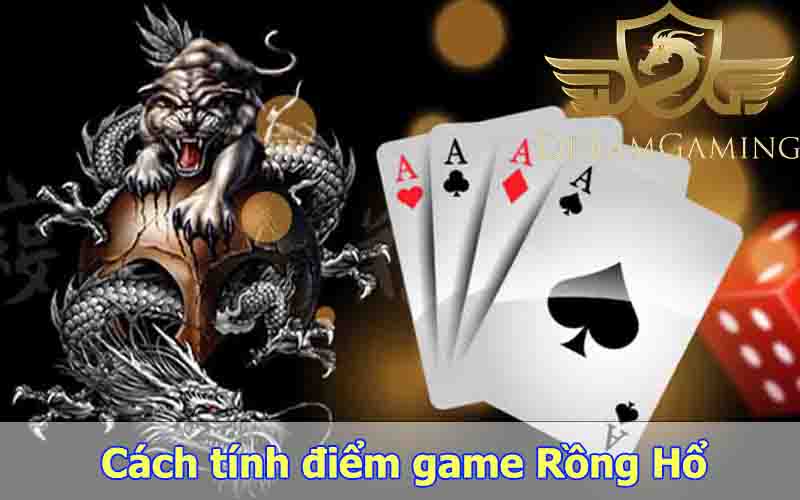 Cách tính điểm trong game bài Rồng Hổ online
